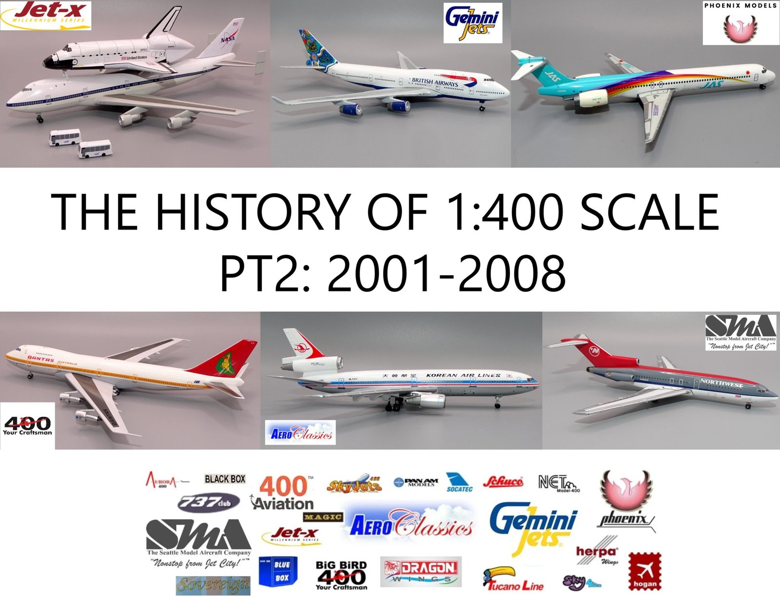 1:400 History Pt2: 2001-2008 - YESTERDAY'S AIRLINES